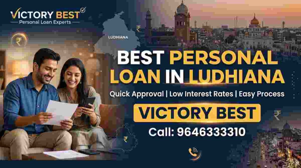 Top Personal Loans in Ludhiana 2 Best Personal Loan in Ludhiana - Victory Best